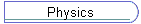 Physics